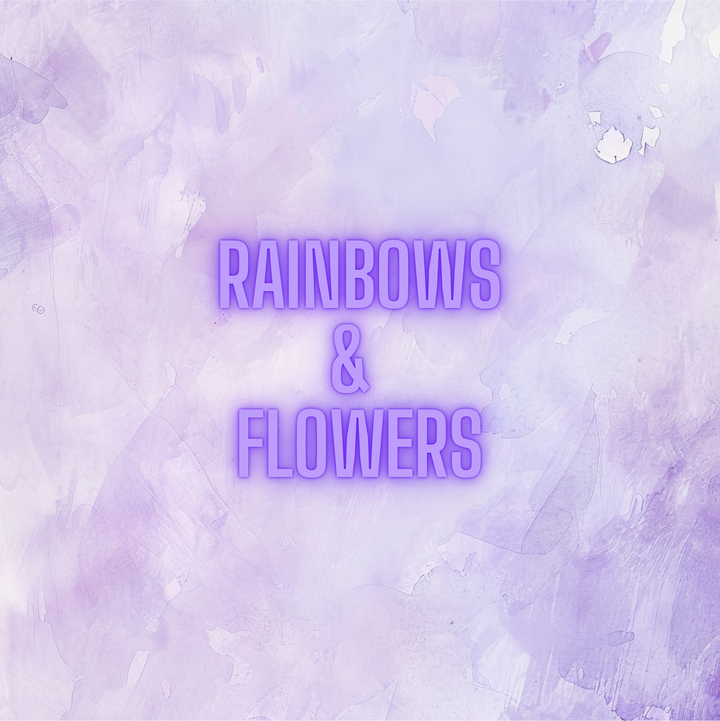 Rainbows & Flowers